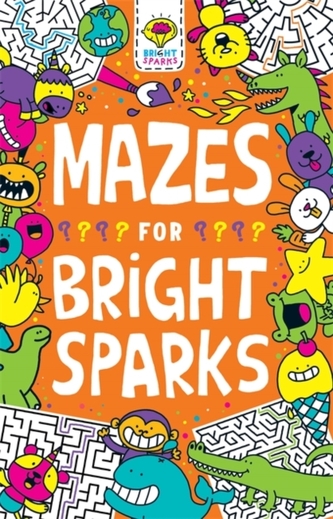 Mazes for Bright Sparks Mazes for Bright Sparks