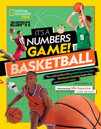It's a Numbers Game: Basketball It's a Numbers Game: Basketball