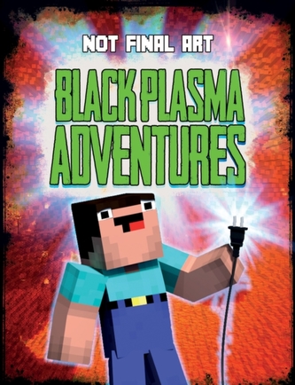 Black Plasma Adventures Black Plasma Adventures