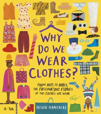 Why Do We Wear Clothes? Why Do We Wear Clothes?
