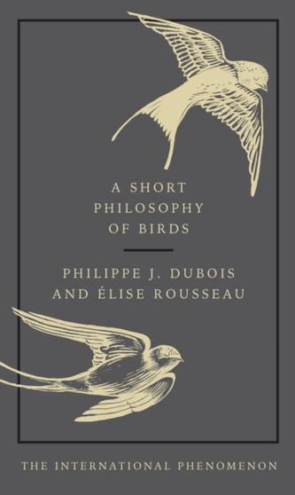 A Short Philosophy of Birds A Short Philosophy of Birds