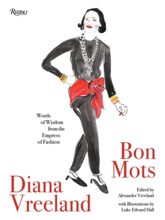 Diana Vreeland: Bon Mots
