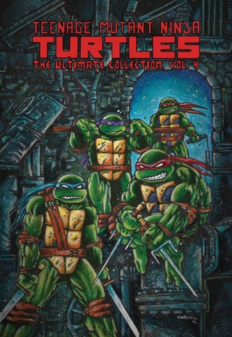 Teenage Mutant Ninja Turtles The Ultimate Collection, Vol. 4