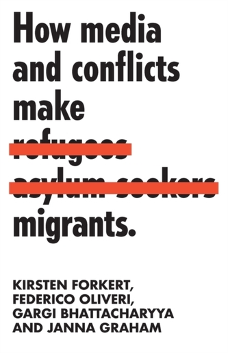 How Media and Conflicts Make Migrants How Media and Conflicts Make Migrants