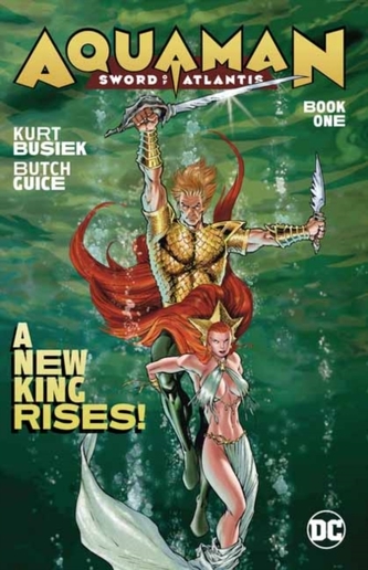 Aquaman: Sword of Atlantis Book One Aquaman: Sword of Atlantis Book One