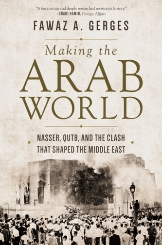 Making the Arab World Making the Arab World