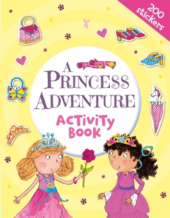 A Princess Adventure Activity Book A Princess Adventure Activity Book