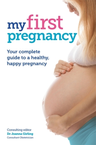 My First Pregnancy My First Pregnancy
