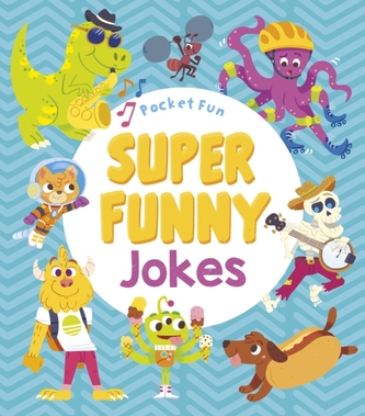 Pocket Fun: Super Funny Jokes Pocket Fun: Super Funny Jokes