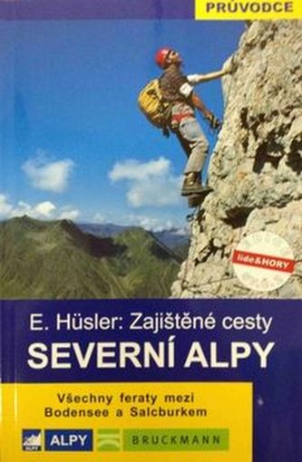Severní Alpy - Zajištěné cesty