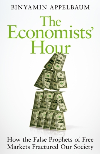 The Economists' Hour The Economists' Hour