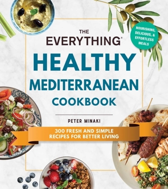 The Everything Healthy Mediterranean Cookbook