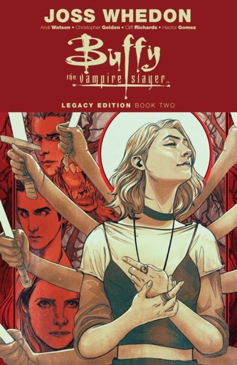 Buffy the Vampire Slayer Legacy Edition Book Two Buffy the Vampire Slayer Legacy Edition Book Two