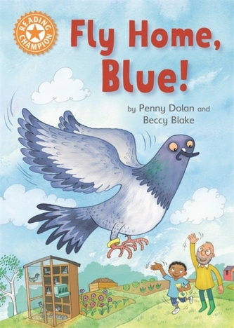 Reading Champion: Fly Home, Blue! Reading Champion: Fly Home, Blue!