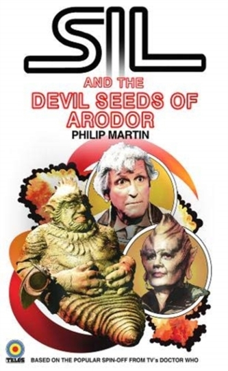 Sil and the Devil Seeds of Arodor