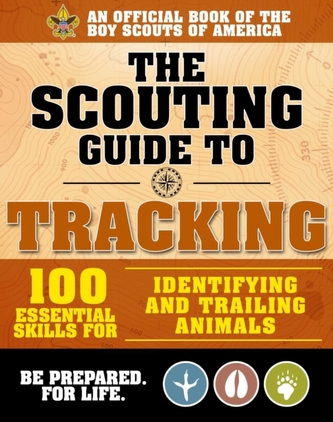 The Scouting Guide to Tracking: An Official Boy Scouts of America Handbook