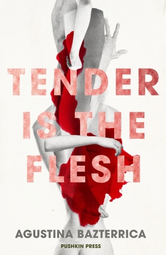 Tender is the Flesh
