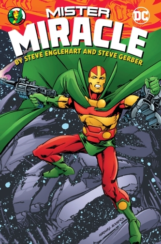 Mister Miracle by Steve Englehart and Steve Gerber