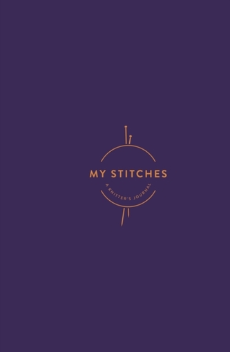 My Stitches: A Knitter's Journal