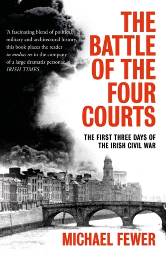 Battle of the Four Courts Battle of the Four Courts