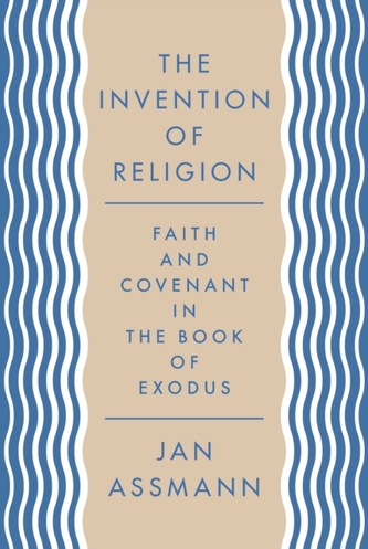 The Invention of Religion