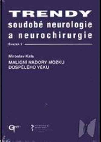 Trendy soudobé neurologie a neurochirurgie. Svazek 2