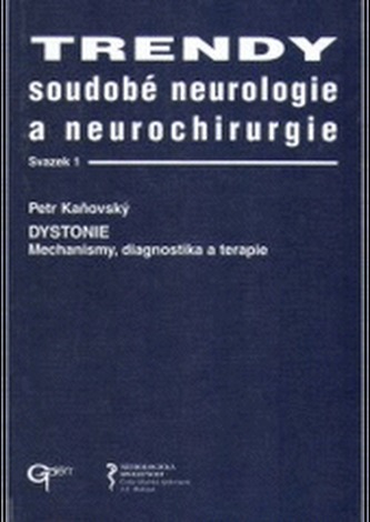 Trendy soudobé neurologie a neurochirurgie. Svazek 1