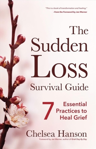 The Sudden Loss Survival Guide