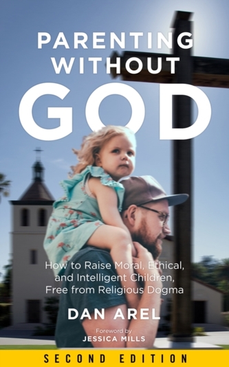 Parenting Without God Parenting Without God
