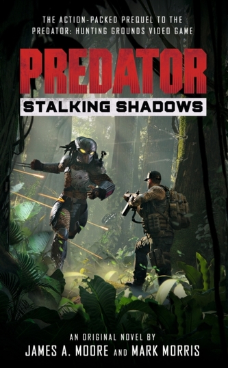 Predator: Stalking Shadows Predator: Stalking Shadows