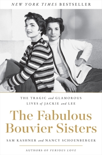 The Fabulous Bouvier Sisters