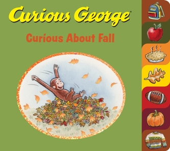 Curious George Curious About Fall (tabbed board book) Curious George Curious About Fall (tabbed board book)