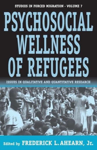 Psychosocial Wellness of Refugees Psychosocial Wellness of Refugees