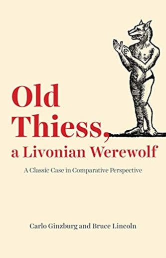 Old Thiess, a Livonian Werewolf