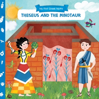 My First Greek Myths: Theseus and the Minotaur
