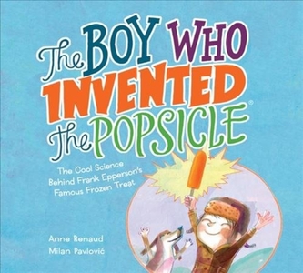 BOY WHO INVENTED THE POPSICLE