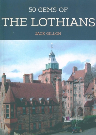 50 Gems of the Lothians