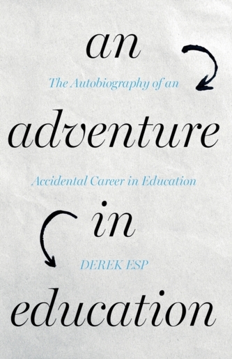 An Adventure in Education