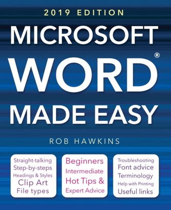 Microsoft Word Made Easy (2019 edition) Microsoft Word Made Easy (2019 edition)