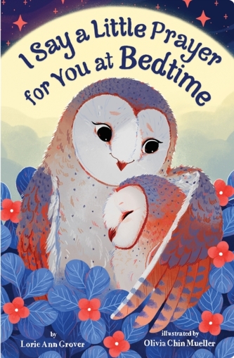 I Say a Little Prayer for You at Bedtime I Say a Little Prayer for You at Bedtime