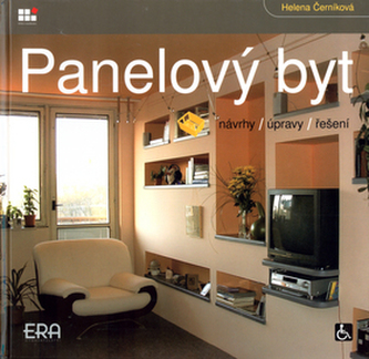 Panelový byt : návrhy, úpravy, řešení (Helena Černíková, 2003)