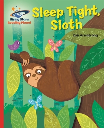 Reading Planet - Sleep tight, Sloth - Red B: Galaxy Reading Planet - Sleep tight, Sloth - Red B: Galaxy