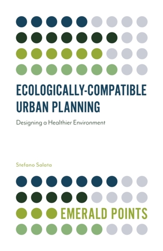 Ecologically-Compatible Urban Planning Ecologically-Compatible Urban Planning