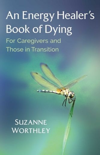 An Energy Healer's Book of Dying