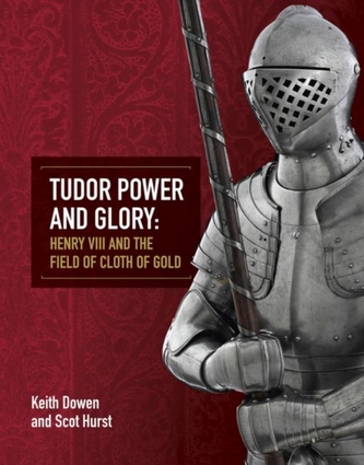 Tudor Power and Glory Tudor Power and Glory