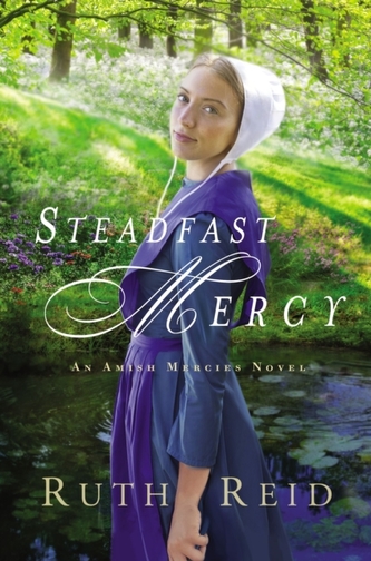 Steadfast Mercy Steadfast Mercy