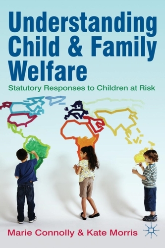 Understanding Child and Family Welfare