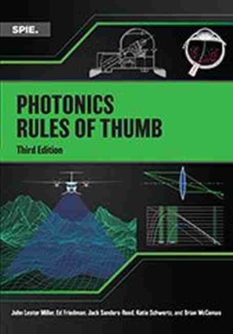 Photonics Rules of Thumb Photonics Rules of Thumb