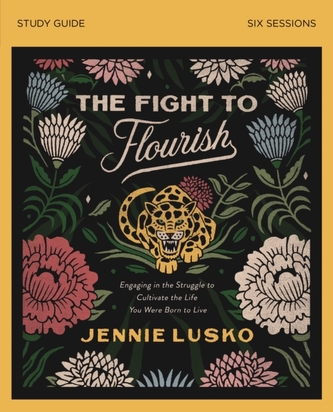 The Fight to Flourish Study Guide