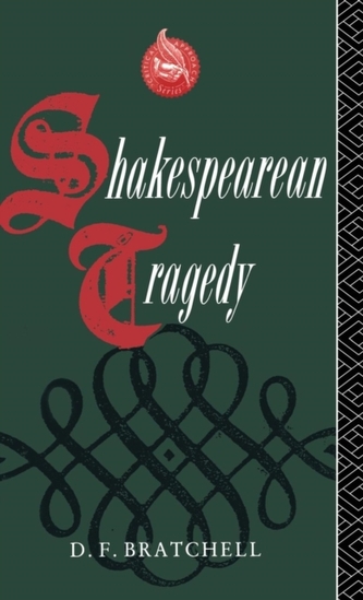 Shakespearean Tragedy Shakespearean Tragedy